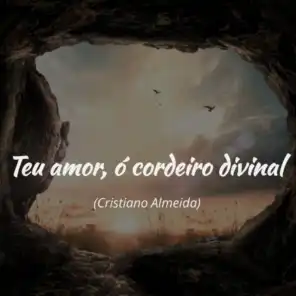 Teu Amor, Ó Cordeiro Divinal (Cover)