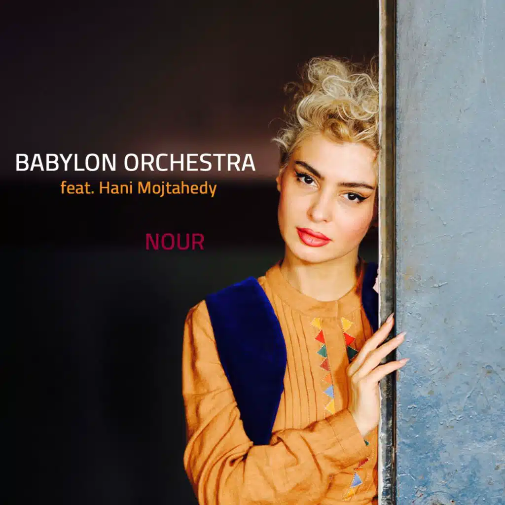 Nour (feat. Hani Mojtahedy)