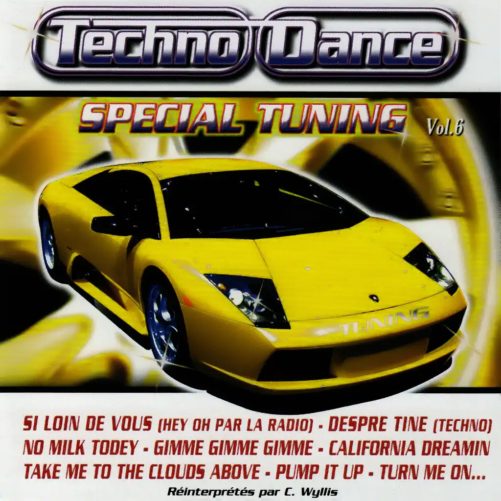 Spécial Tuning Vol. 6 (Les Gros Sons Techno Dance Pour Ta Voiture)