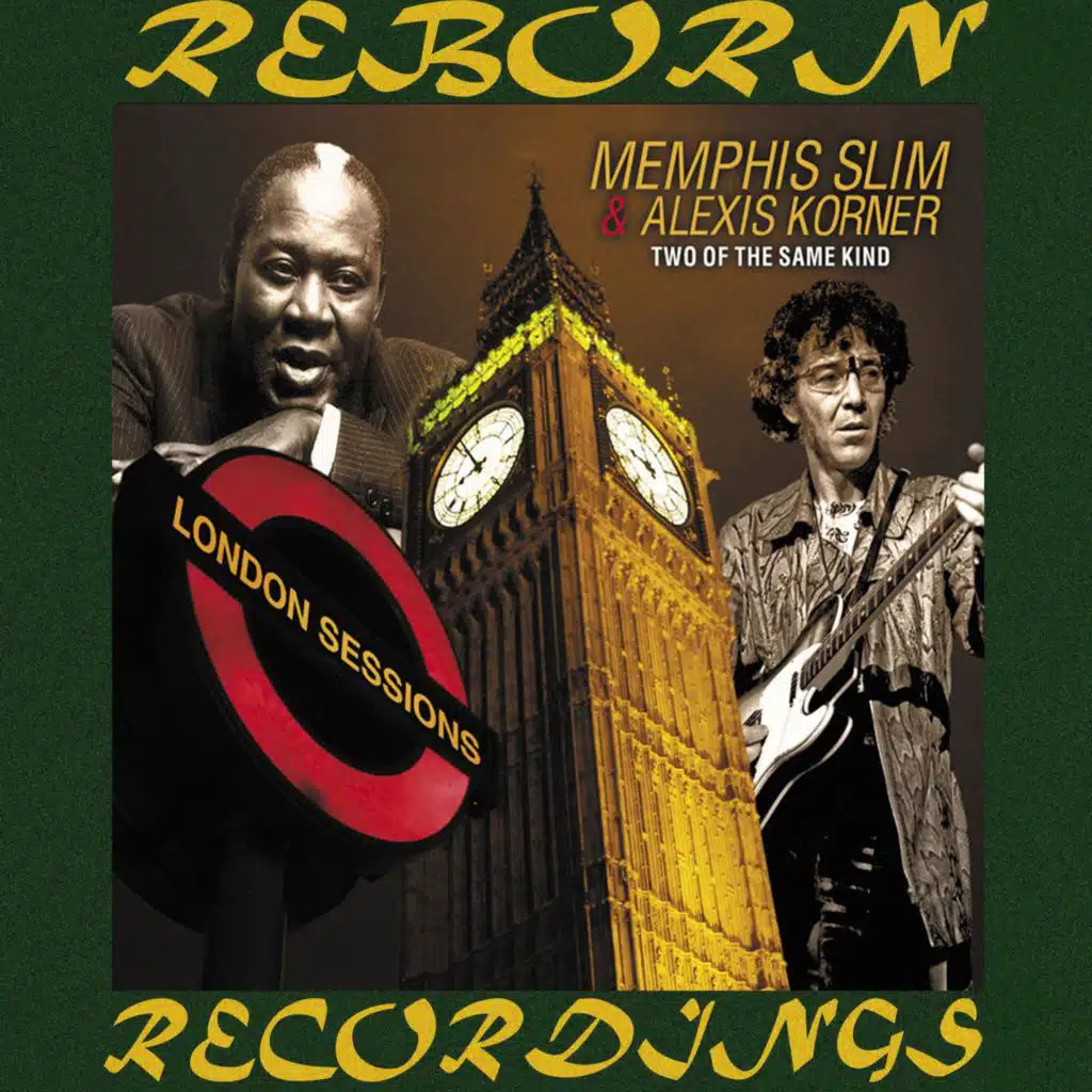 Two of the Same Kind, London Sessions (Hd Remastered)