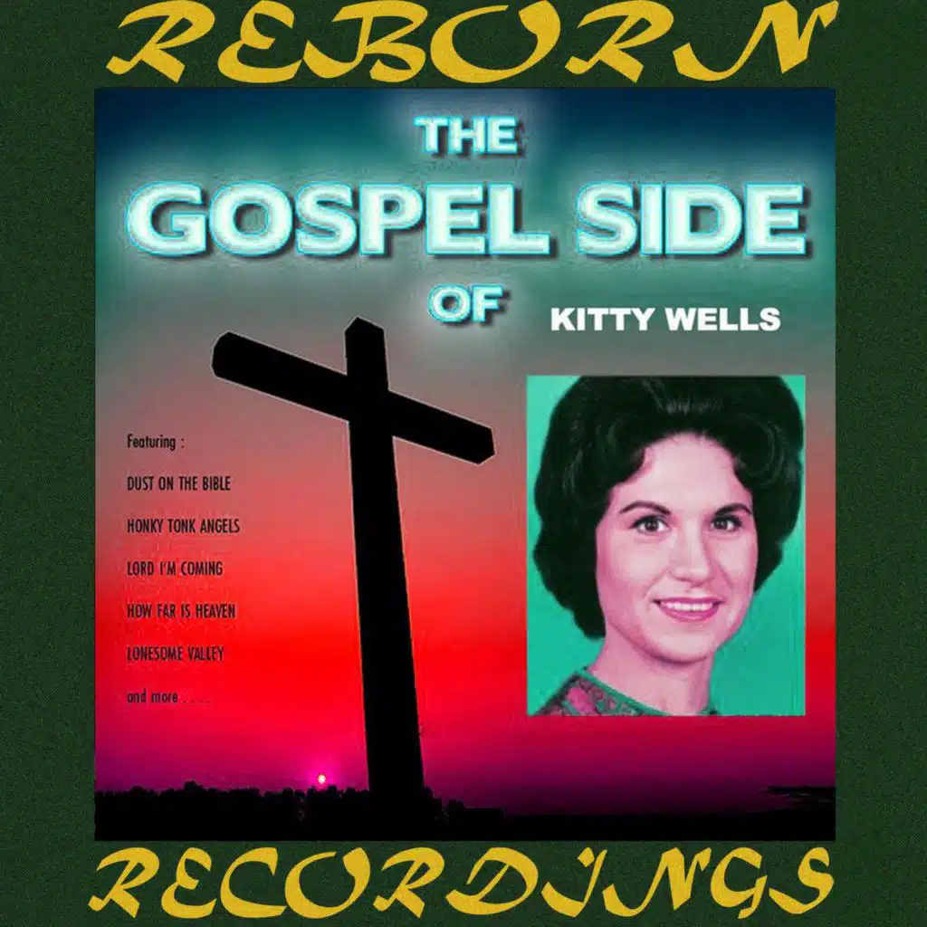 The Gospel Side of Kitty Wells (Hd Remastered)