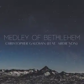 Medley of Bethlehem (feat. Ardie Son)