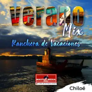 Verano Mix Ranchera de Vacaciones - Chiloé