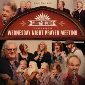 Country's Family Reunion: Wednesday Night Prayer Meeting (Live)