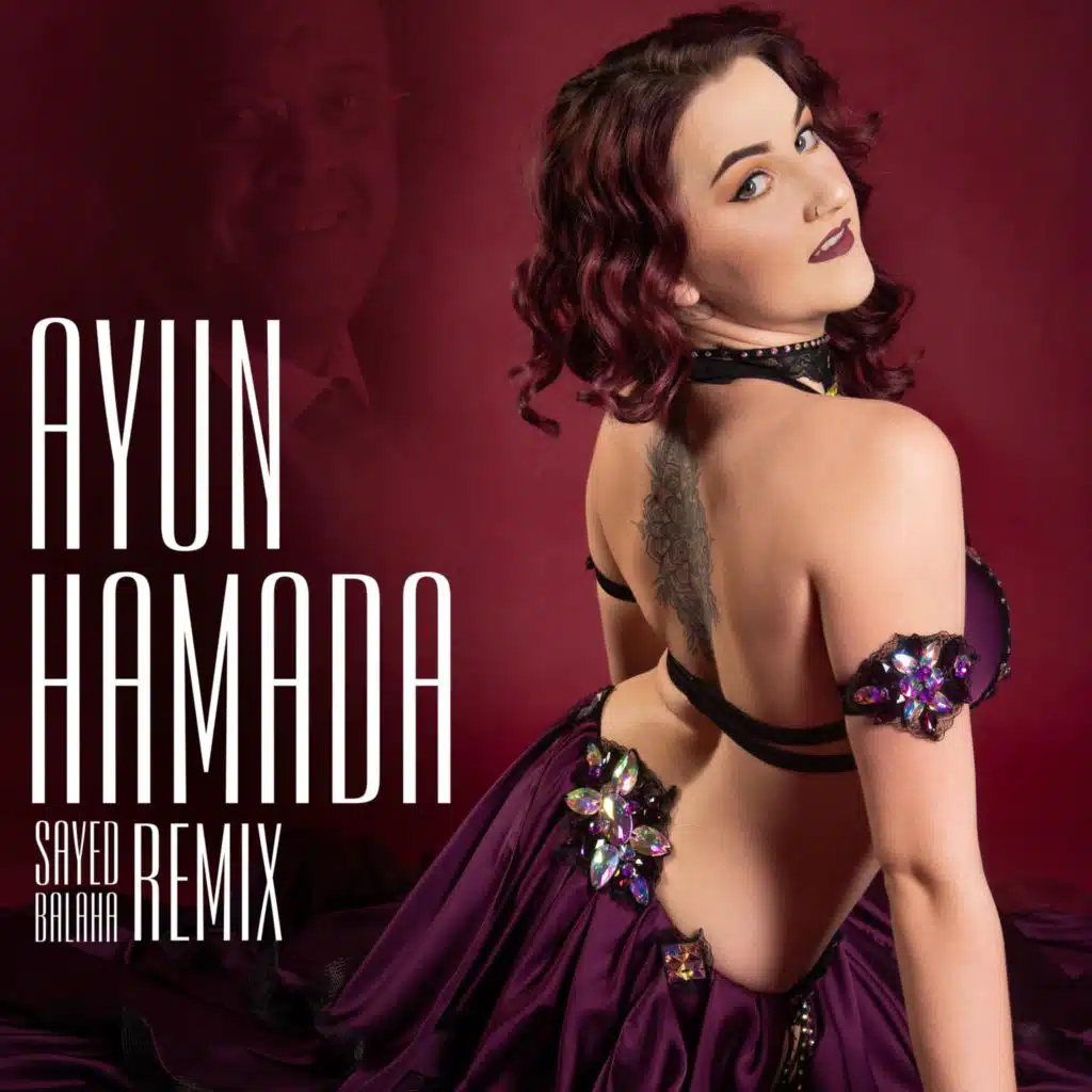 Ayun Hamada (Remix) [feat. Sayed Balaha]
