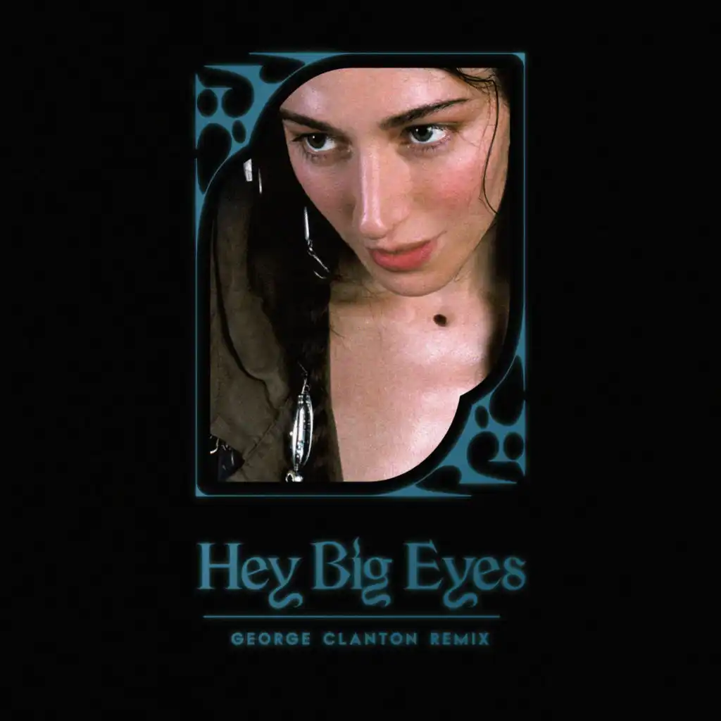 Hey Big Eyes (George Clanton Remix)