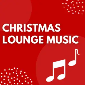 Christmas Lounge Music