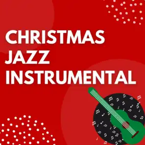 Christmas Jazz Instrumental