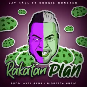 Rakatan Plan (Chill Vides) [feat. Cookie Monster]