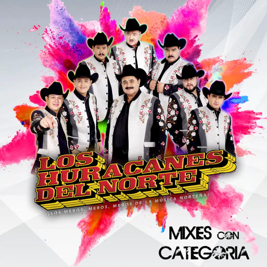 Huracanes Del Norte Mix (Romantic)