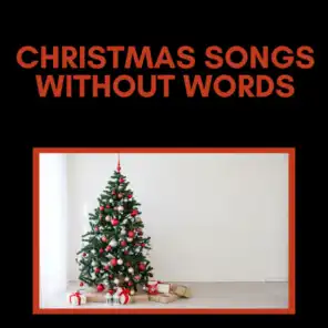 Christmas Songs Without Words