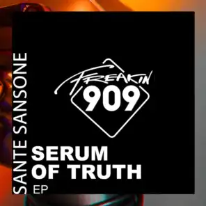 Serum Of Truth EP