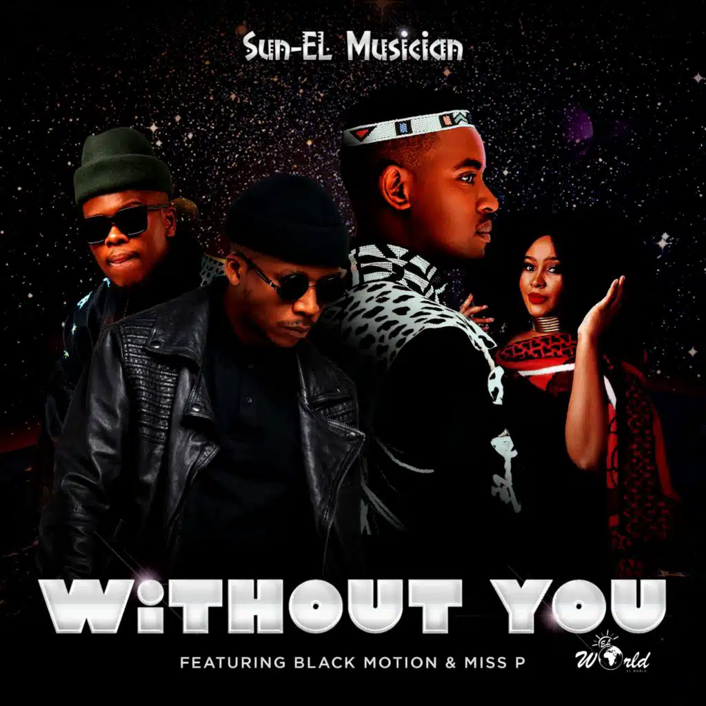 Without You (feat. Black Motion & MissP)