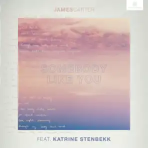 Somebody Like You (feat. Katrine Stenbekk)