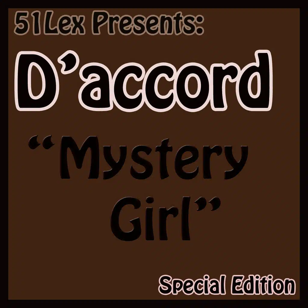 51Lex Presents Mystery Girl