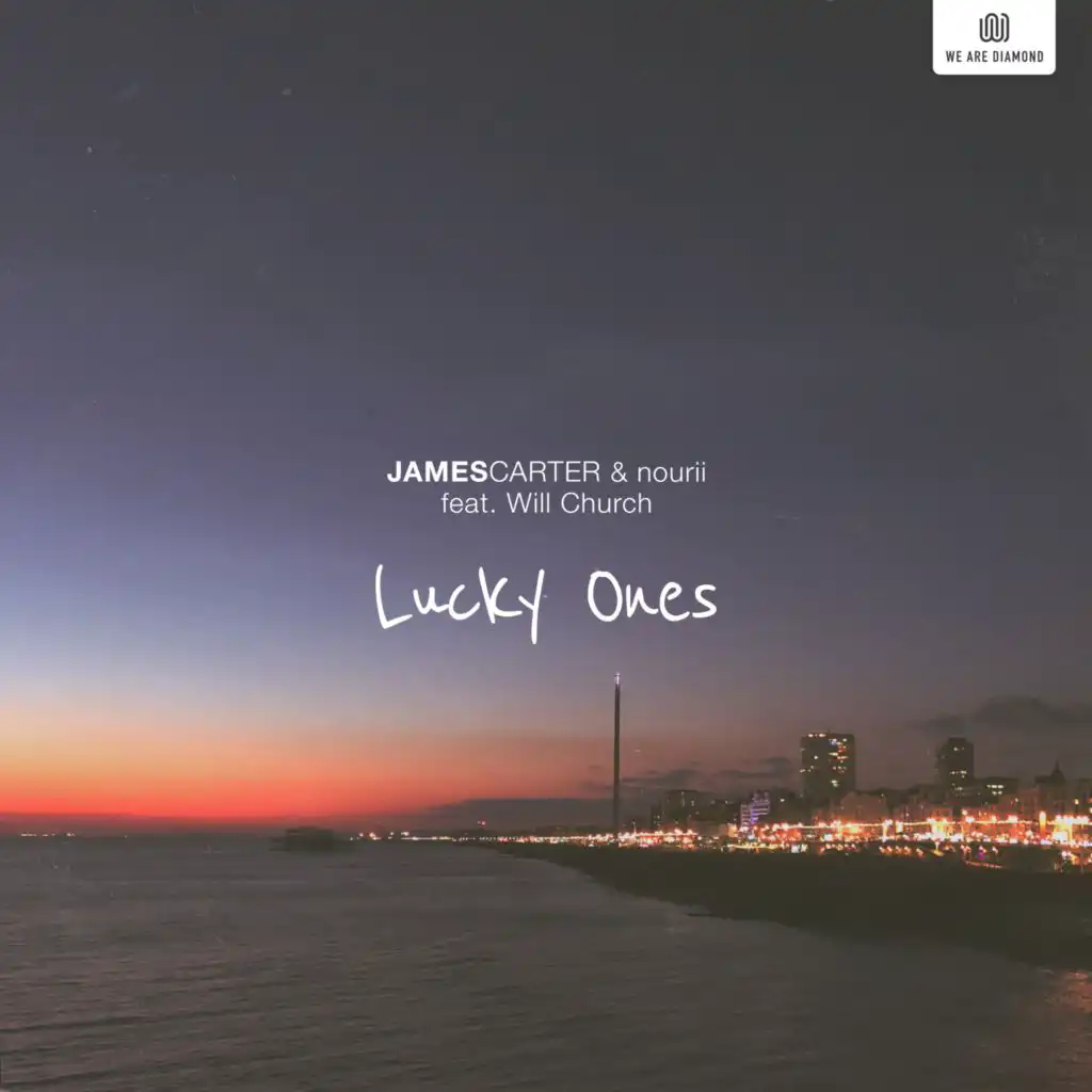 Lucky Ones (feat. Will Church)