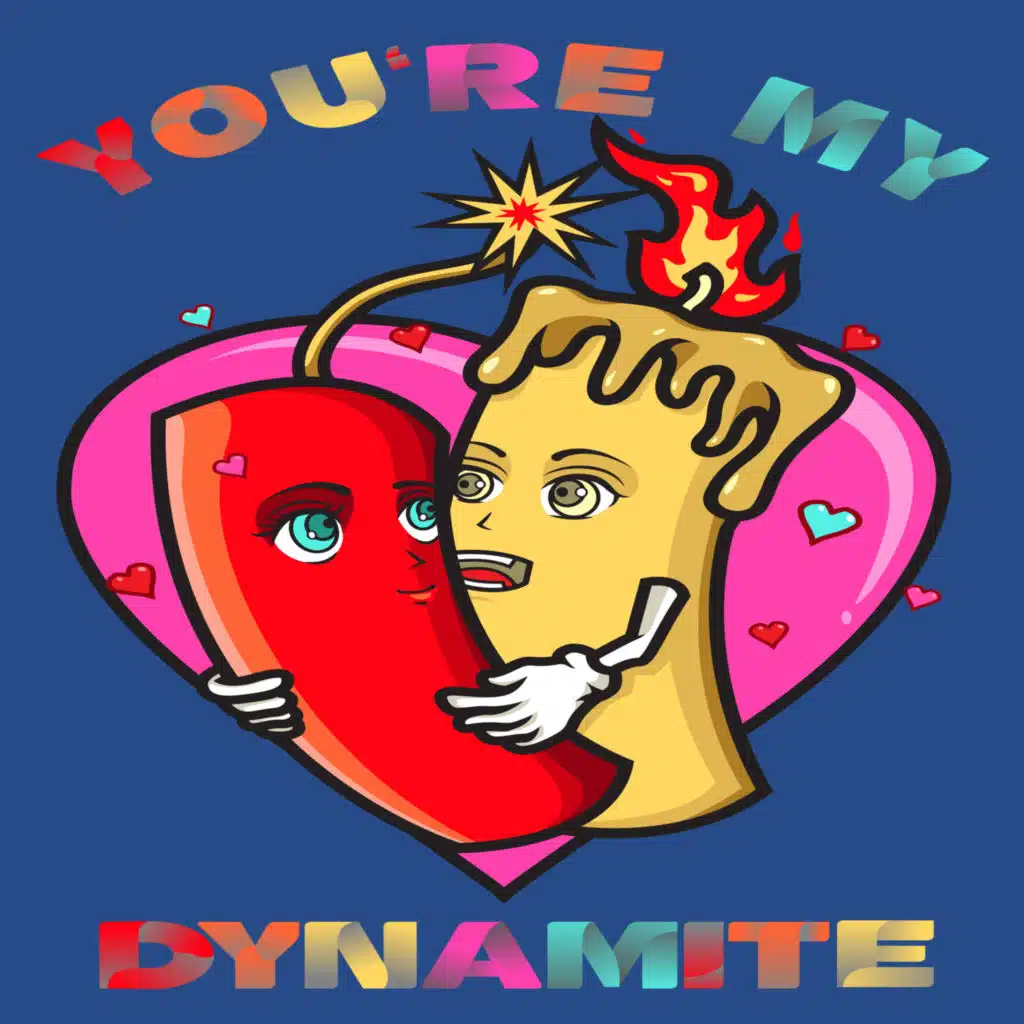 You're My Dynamite (feat. Otto Stories)