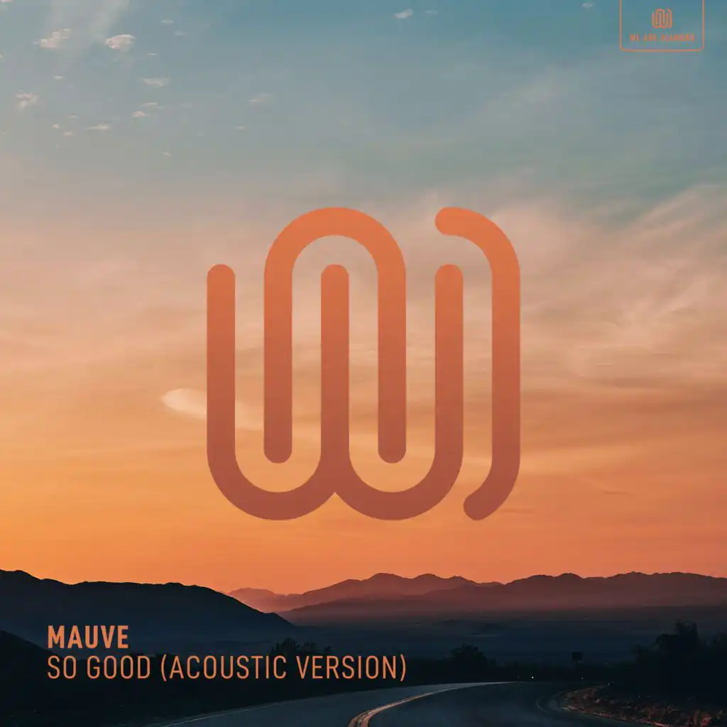 So Good (Acoustic Version)
