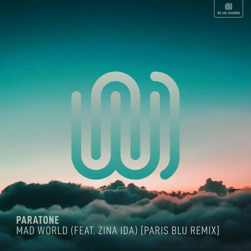 Mad World (Paris Blu Remix) [feat. Zina Ida]