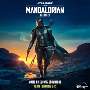 The Mandalorian: Season 2 - Vol. 1 (Chapters 9-12) (Original Score)