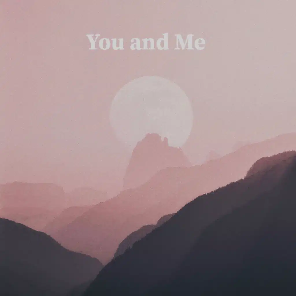 You and Me