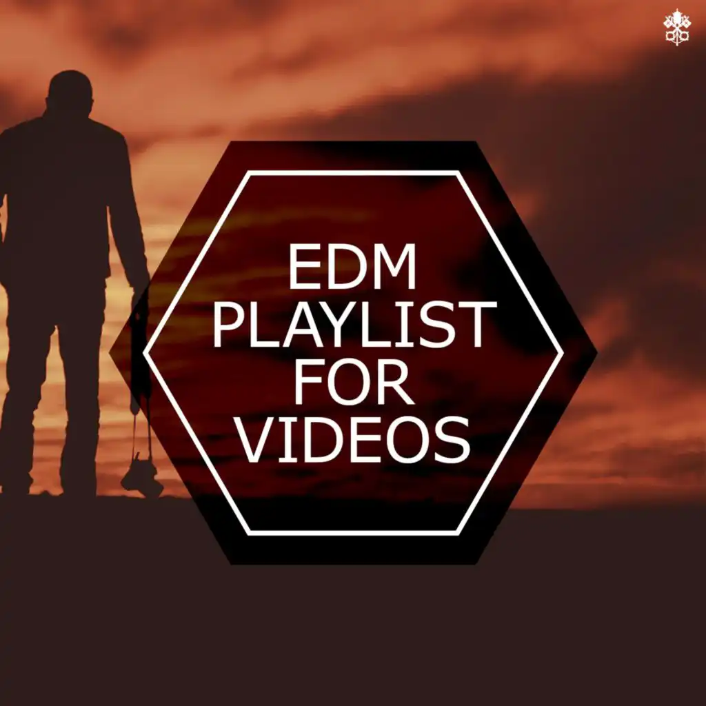 EDM For Videos