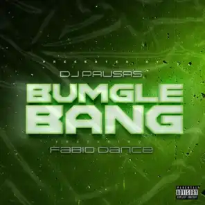 Bumglebang (feat. Fabio Dance) [feat. Fábio Dance]