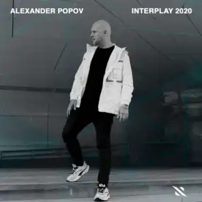 Interplay 2020 (Mixed by Alexander Popov)