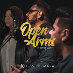 Open Arms (feat. Denise Lebron)
