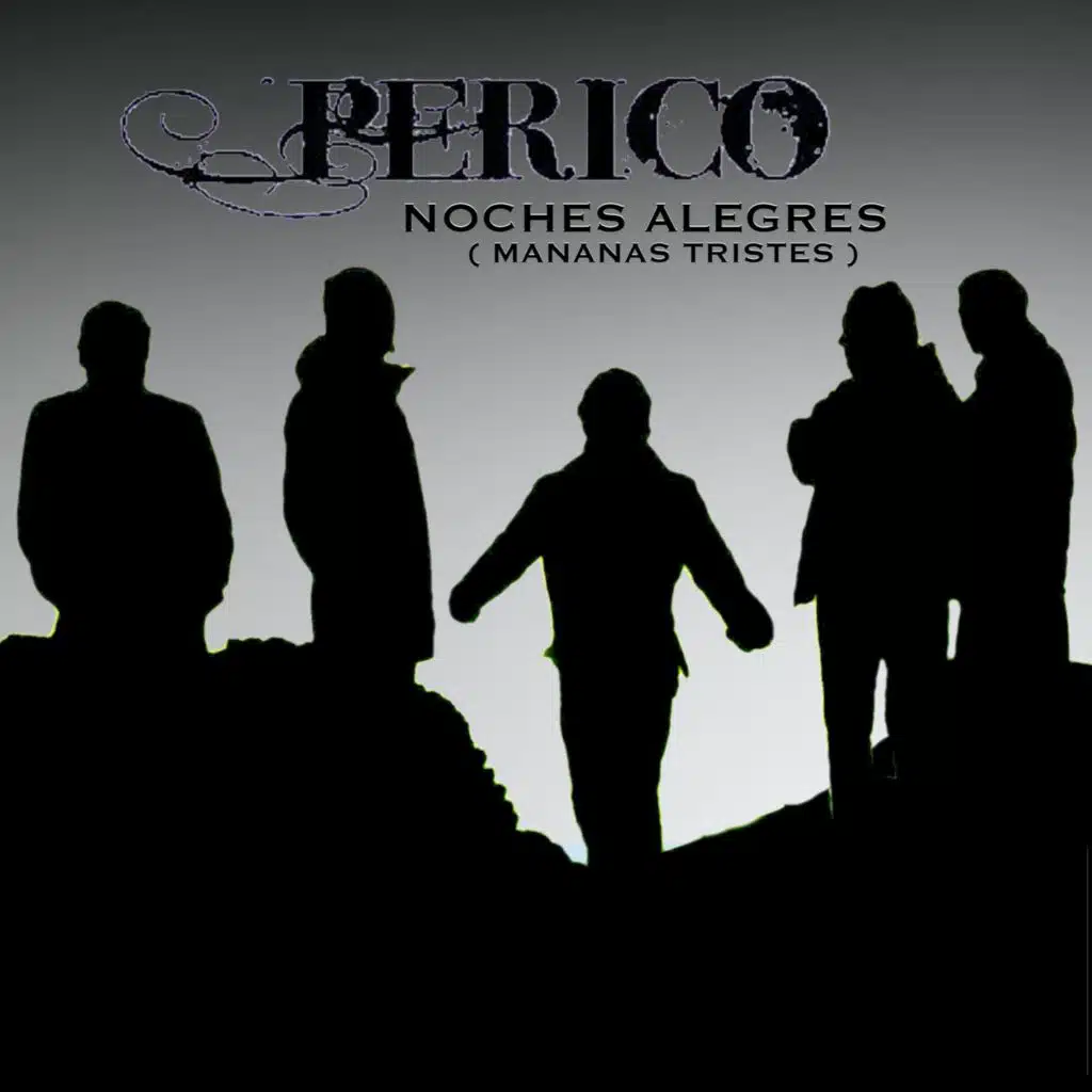 Noches Alegres, Mañanas Tristes