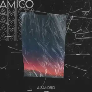 Amico (A Sandro)