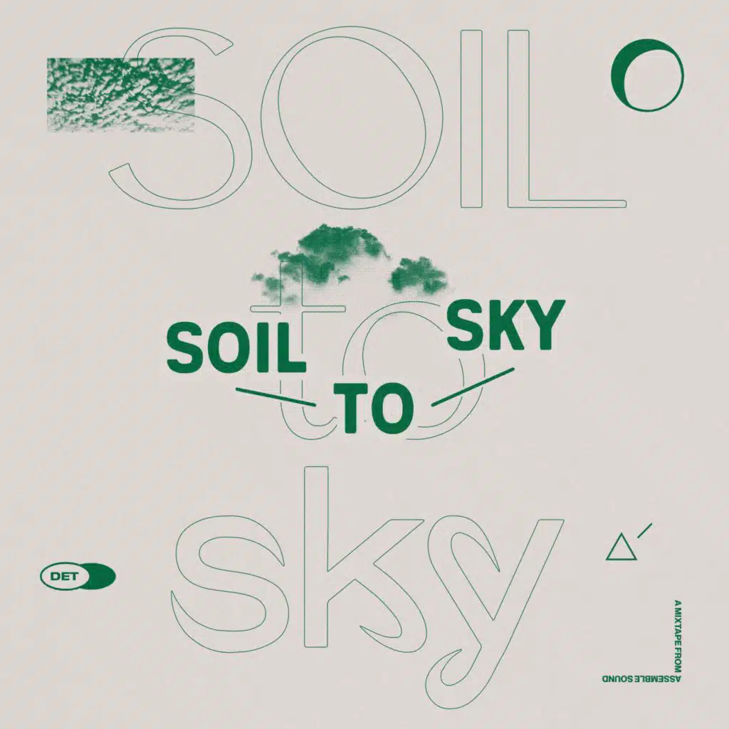 Soil To Sky: A Resident Mixtape