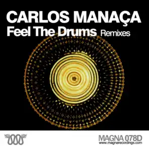 Feel the Drums - Remixes