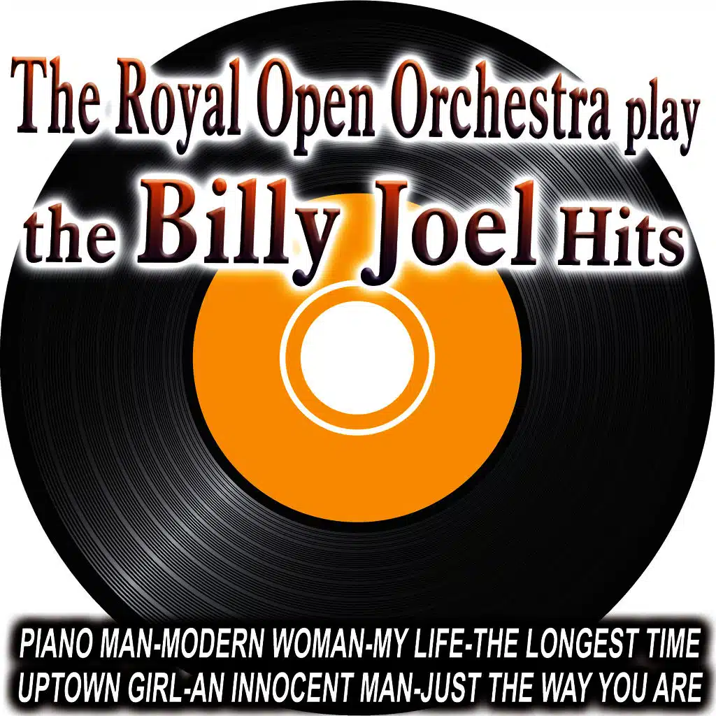 The Royal Open Orchestra Play The  Billy Joel Hits