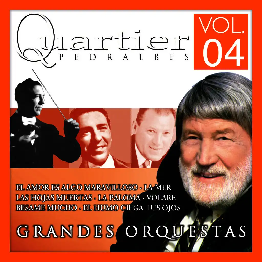 Quartier Pedralbes. Grandes Orquestas. Vol.4