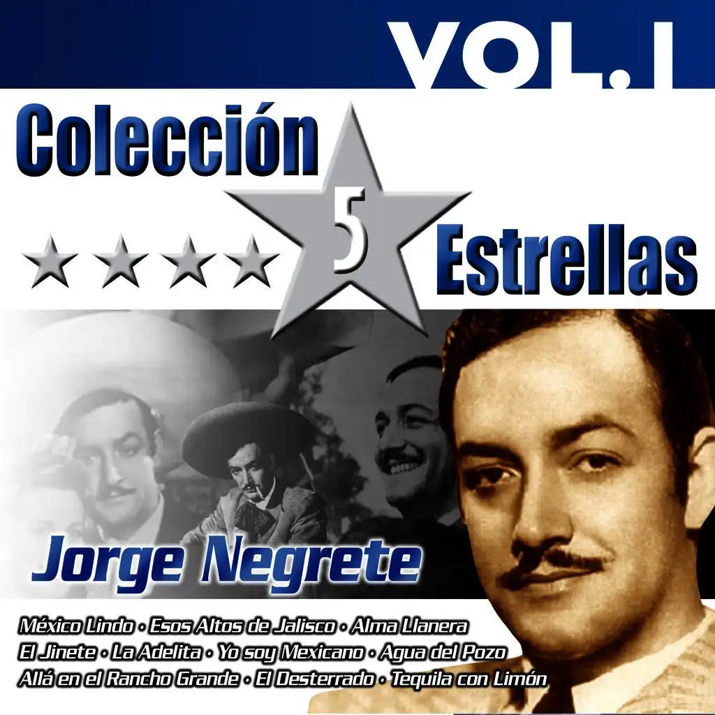 Colección 5 Estrellas. Jorge Negrete. Vol.1