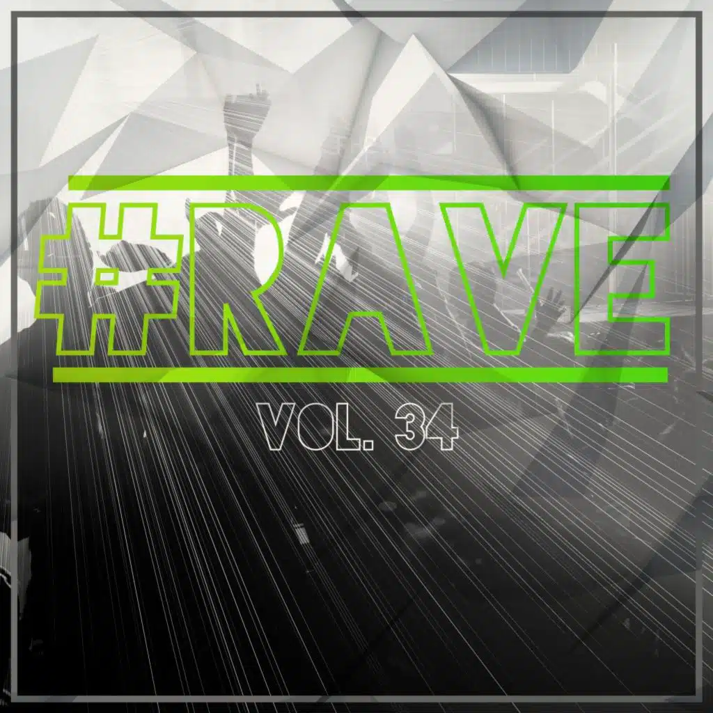 #rave, Vol. 34