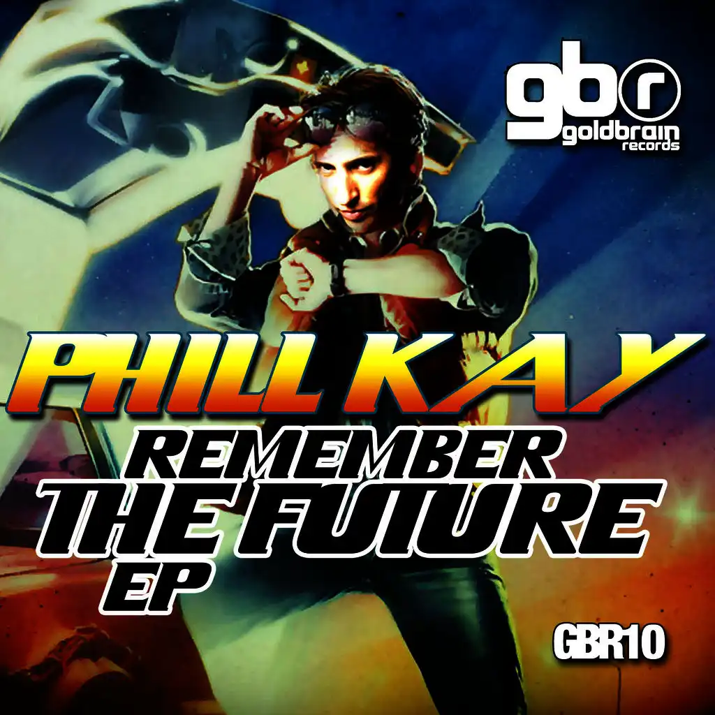 Phill Kay - Remember the Future Ep