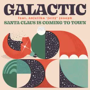 Santa Claus is Coming to Town (feat. Anjelika 'Jelly' Joseph)