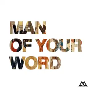 Man of Your Word (Radio Version) [feat. Chandler Moore & KJ Scriven]