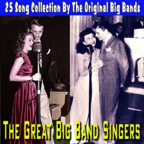 Great Big Band Singers - 25 Song Collection