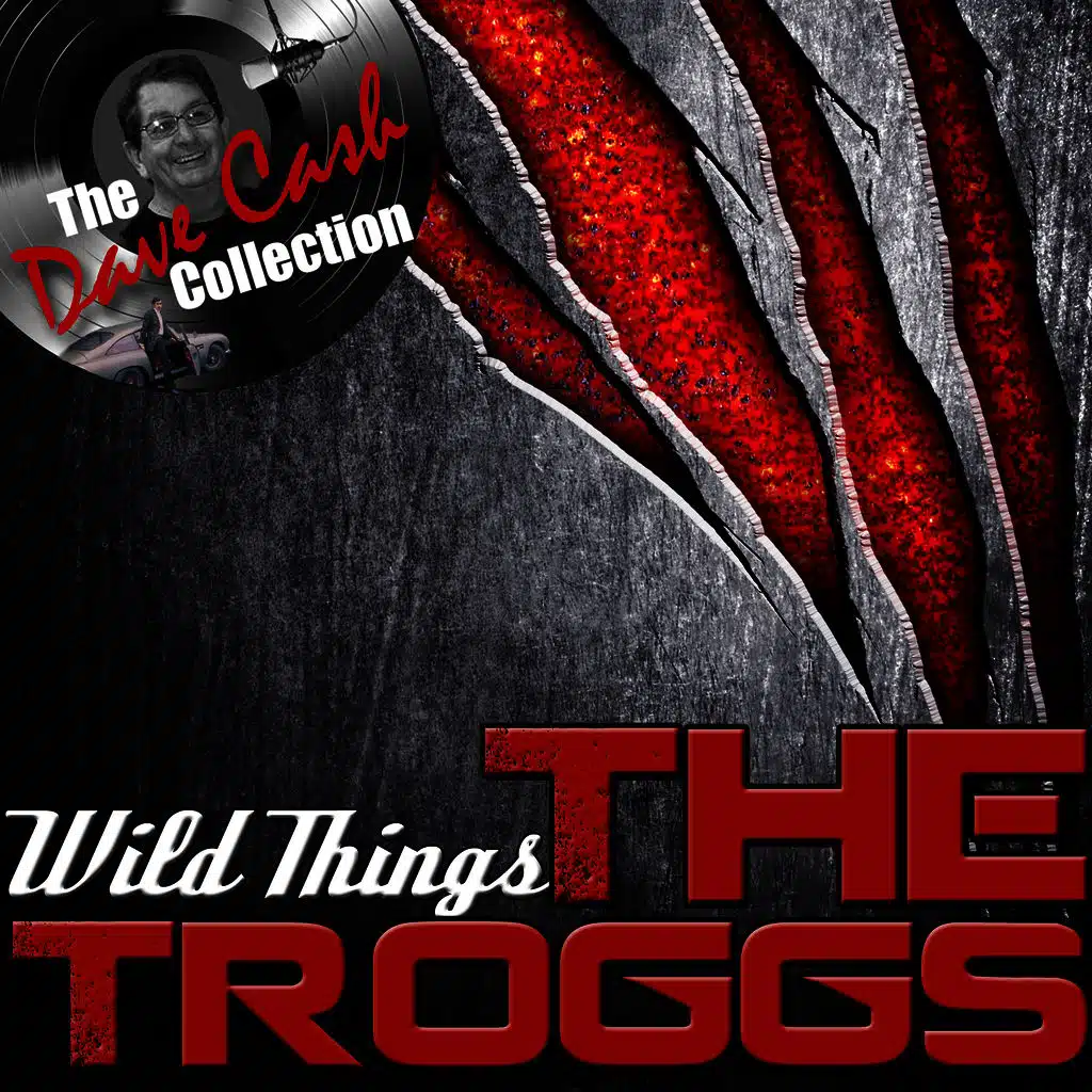 Wild Things - [The Dave Cash Collection]