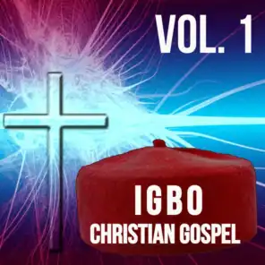 Igbo Christian Gospel Vol. 1