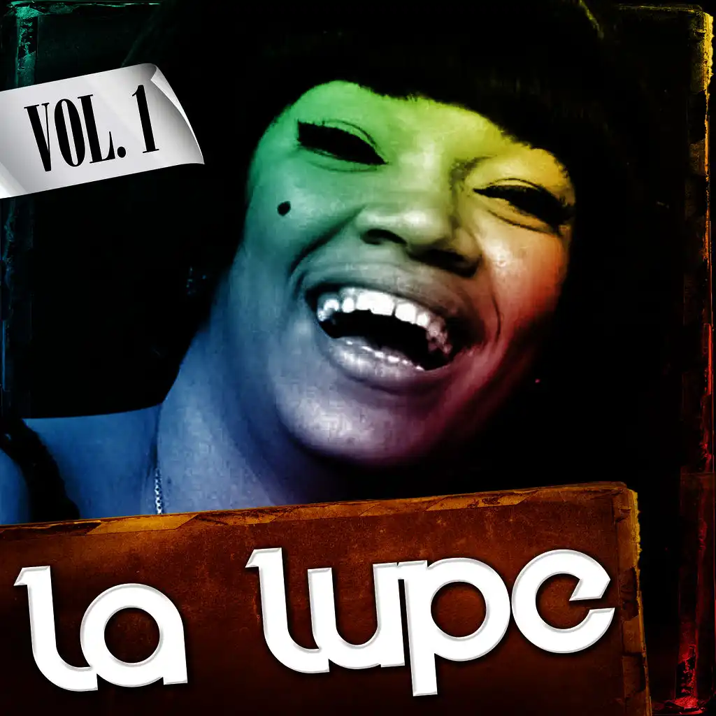 La Lupe. Vol. 1