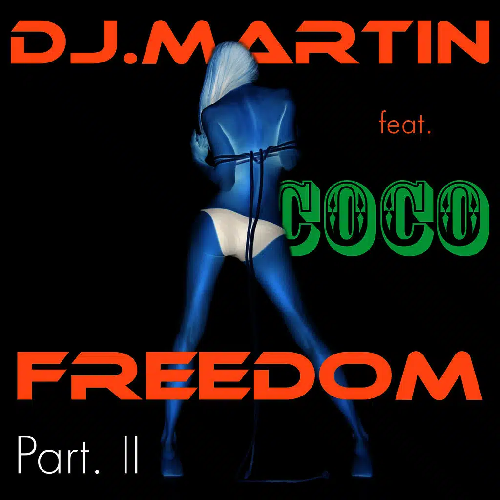Freedom Part II (Feat Coco)