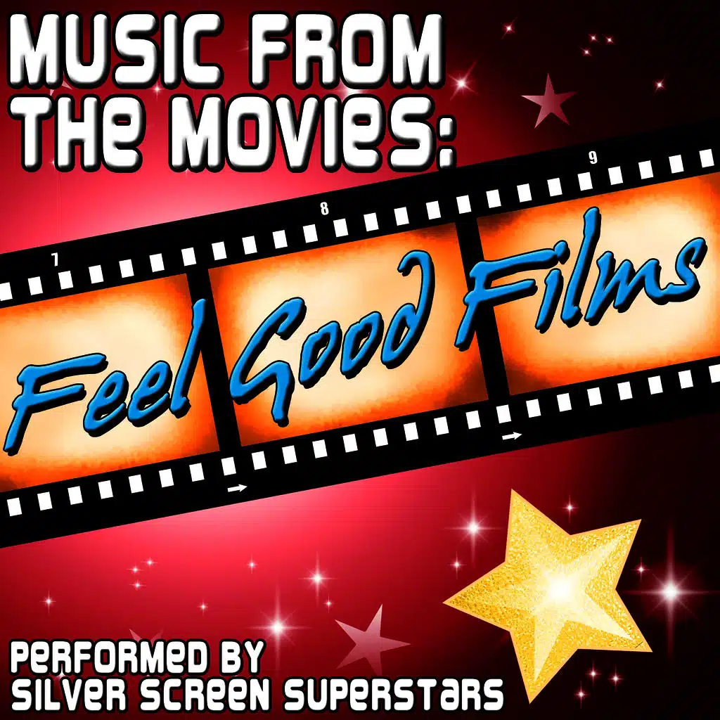 Music From The Movies: Feel Good Films