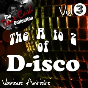 The A to Z of D-isco Vol 3 - [The Dave Cash Collection]