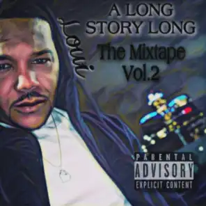 A Long Story Long the Mixtape Vol. 2