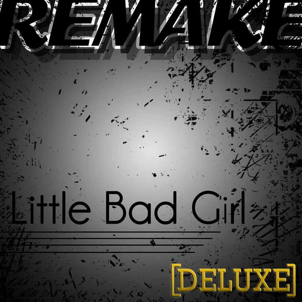Little Bad Girl