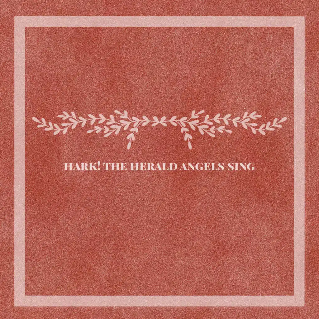 Hark! the Herald Angels Sing